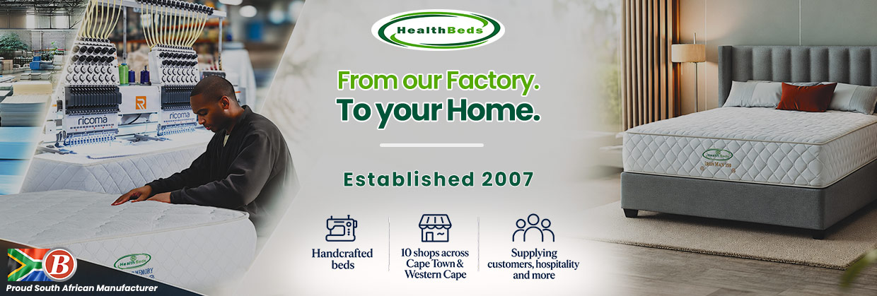 Health Beds – from our factory to your home. Established 2007, 10 shops across Cape Town and the Western Cape.
